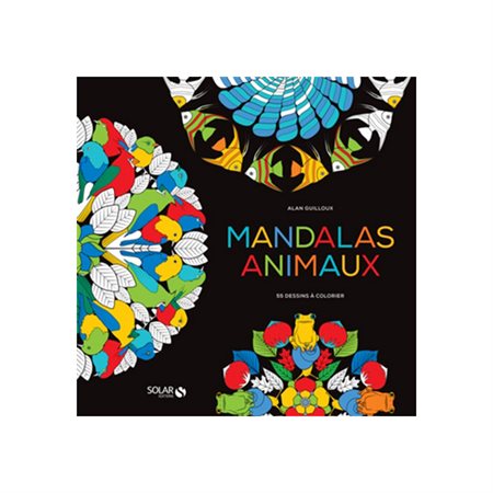 Mandalas animaux : 55 dessins à colorier