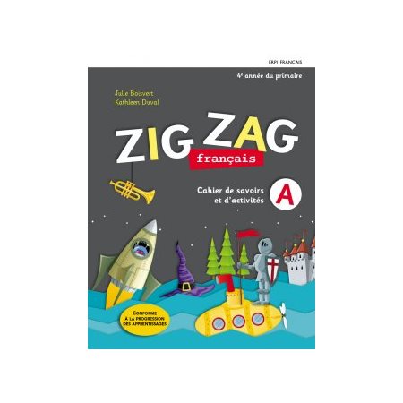 Zig Zag, 4e Année Du Primaire - Cahiers De Savoirs Et D'activités A Et ...