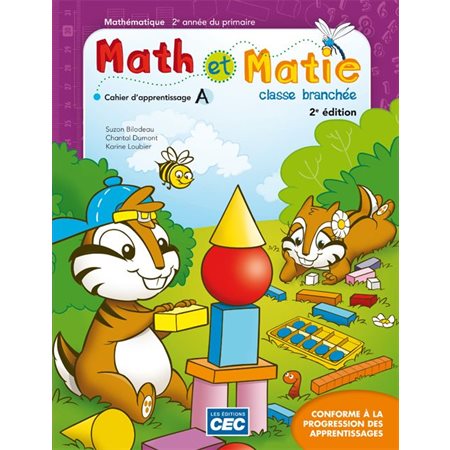 Math et Matie, mathématique, 2e année du primaire  : cahiers d'apprentissage A et B 