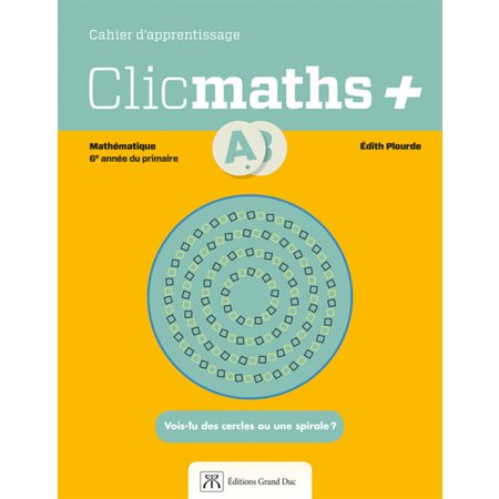 Clicmaths + Volume A 6e année