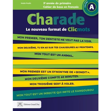 Charade, Volume A - Français - 3e année du primaire