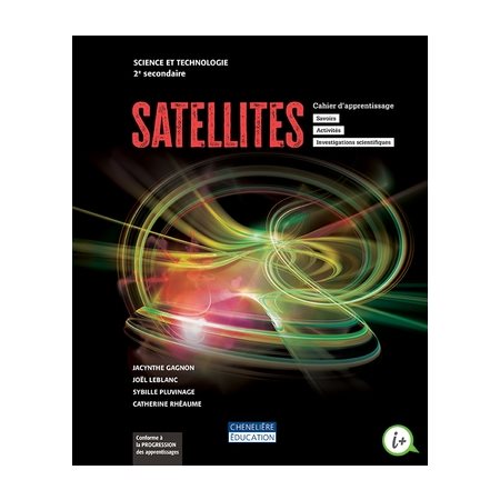 Satellites, 2e secondaire
