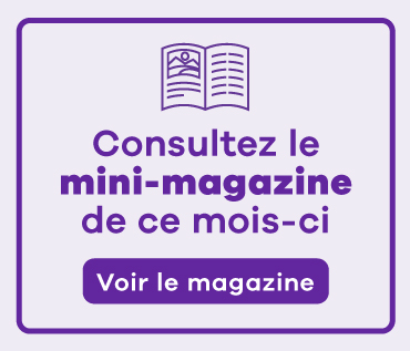 Consultez le magazine de ce mois-ci